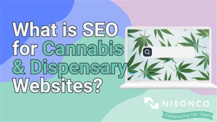 Cannabis SEO: A Comprehensive Guide to Boosting Cannabis Companies' Online Presence